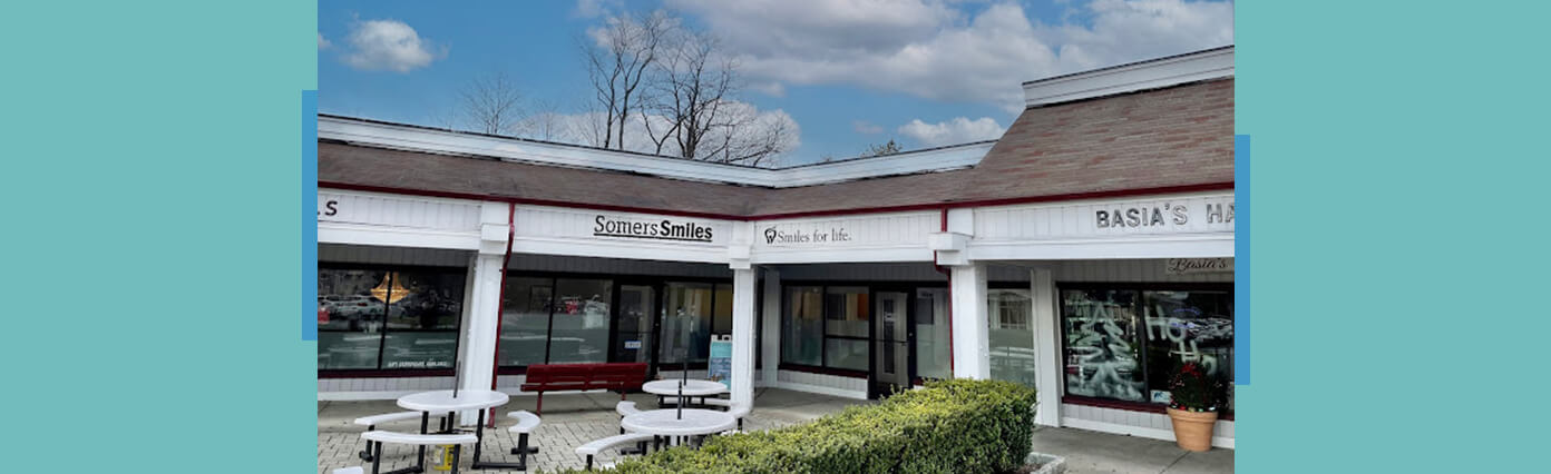 Your Somers Dental Visit - Somers Smiles NY